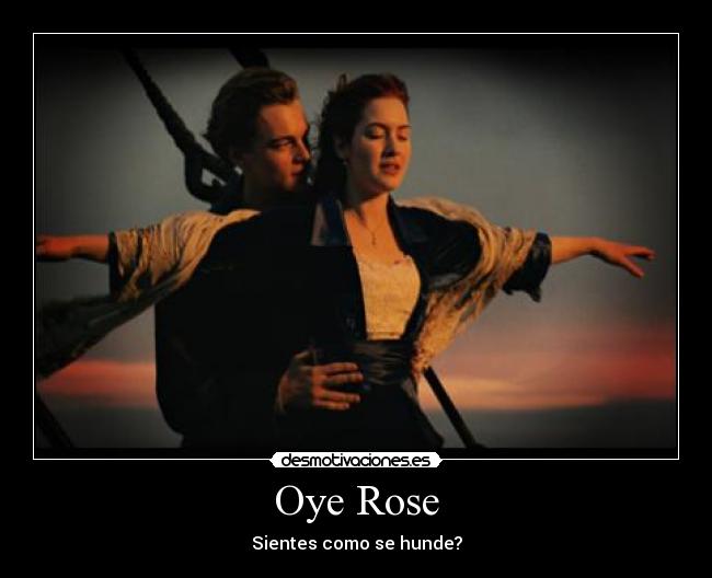 Oye Rose - 