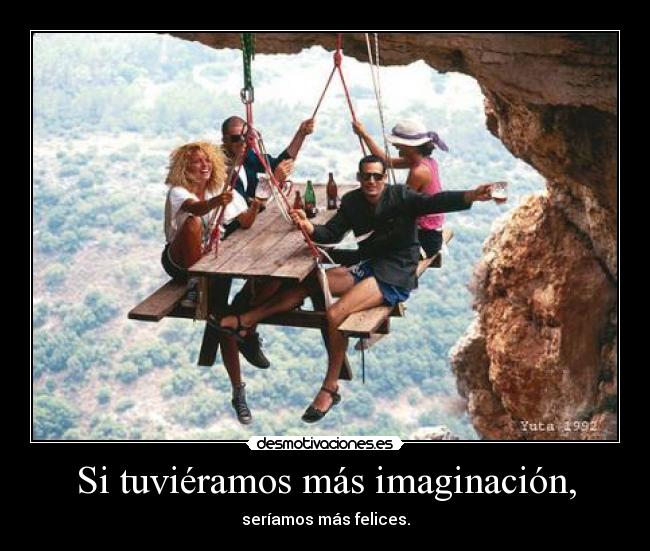 carteles imaginacion imaginacion desmotivaciones