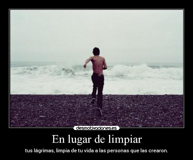 En lugar de limpiar - 