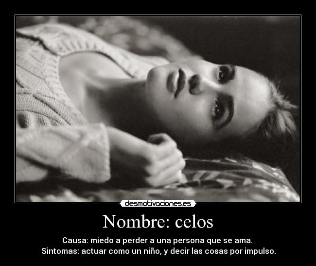 Nombre: celos - 