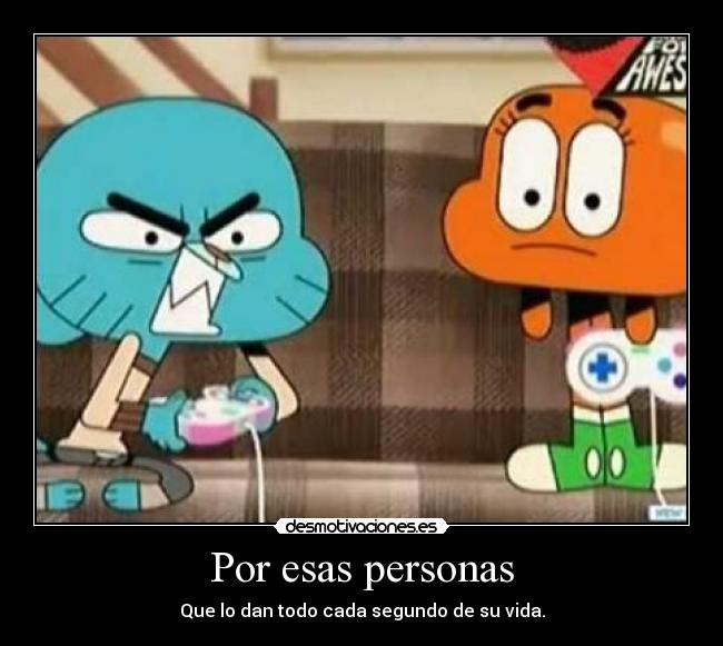 Por esas personas -