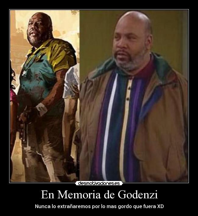 En Memoria de Godenzi - Nunca lo extrañaremos por lo mas gordo que fuera XD