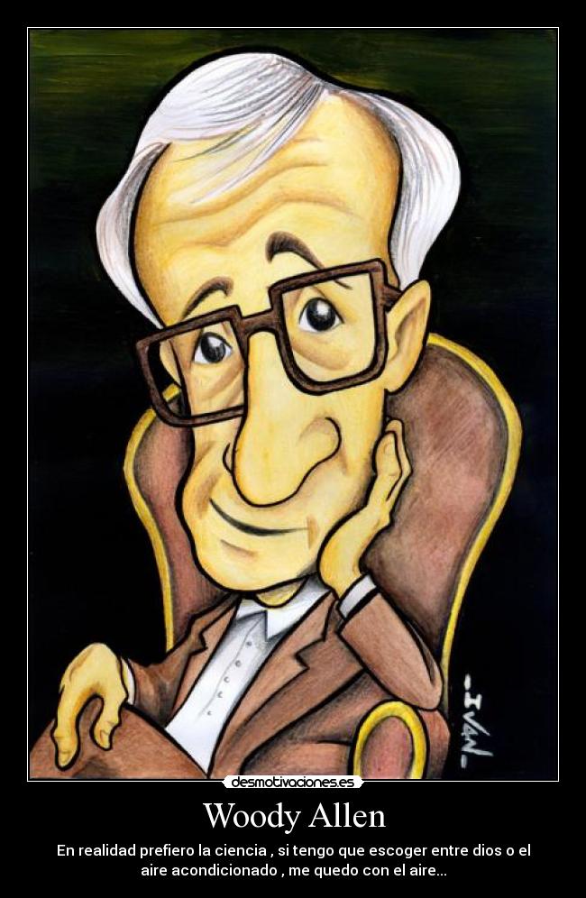 Woody Allen -
