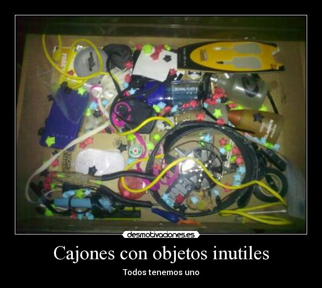 Cajones con objetos inutiles - 