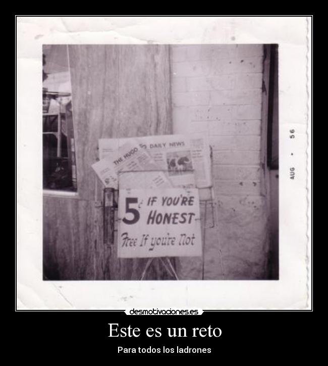 Este es un reto - Para todos los ladrones