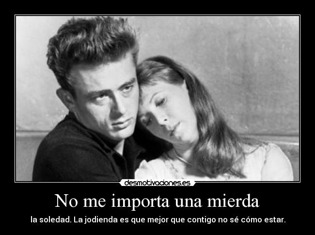 No me importa una mierda -