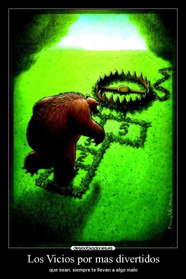 Los Vicios por mas divertidos -