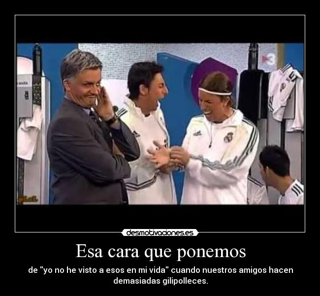 Esa cara que ponemos - 