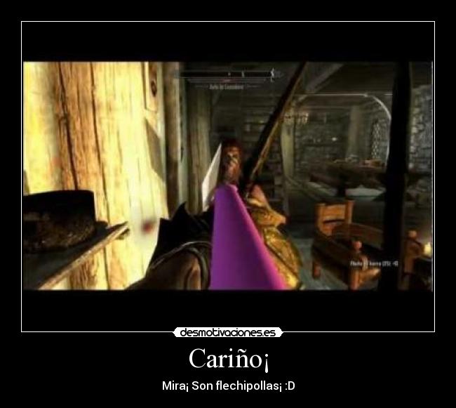 Cariño¡ - Mira¡ Son flechipollas¡ :D