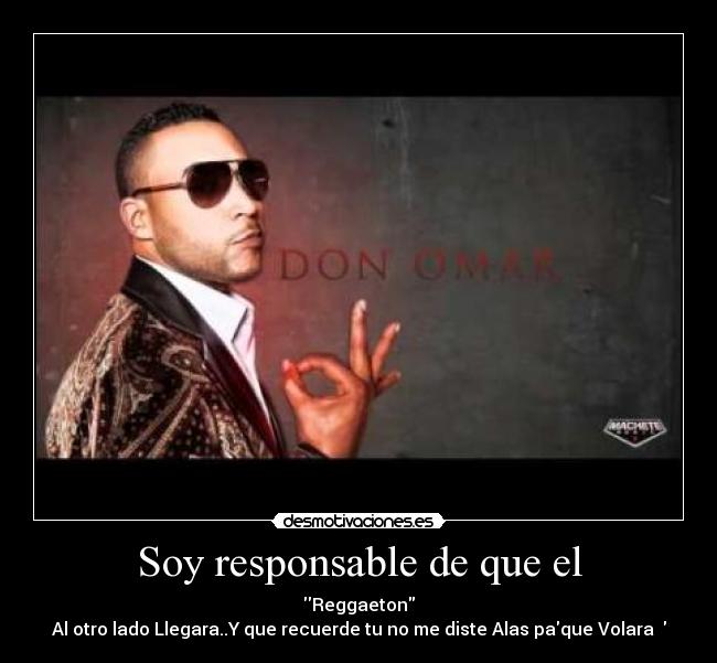 Soy responsable de que el -