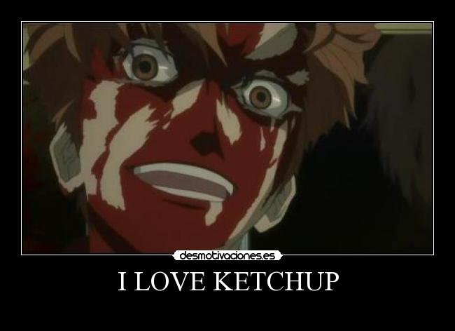 I LOVE KETCHUP - 