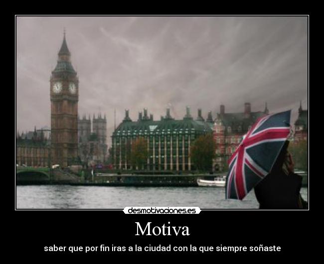 carteles por fin voy londres desmotivaciones