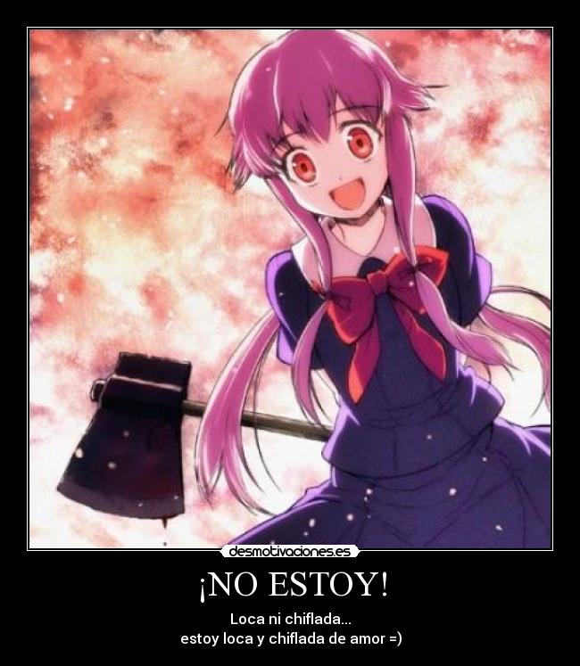 ¡NO ESTOY! -