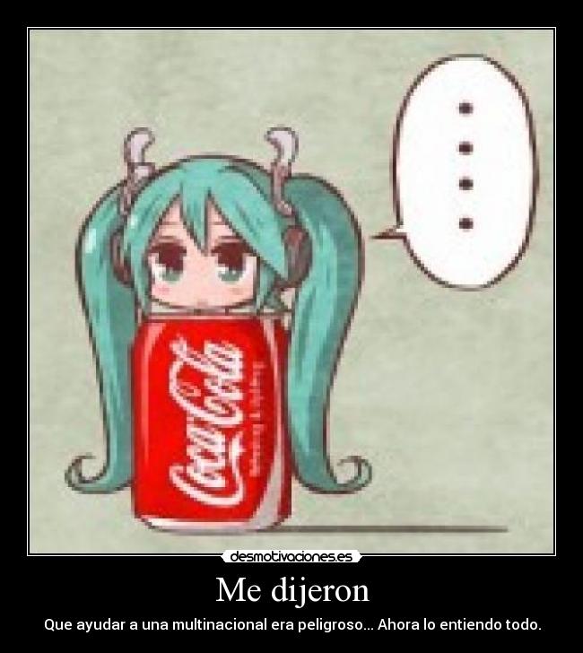 Me dijeron -