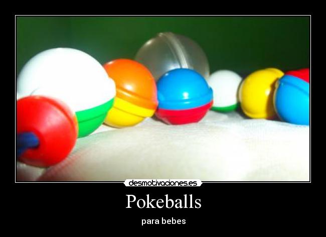 Pokeballs - para bebes