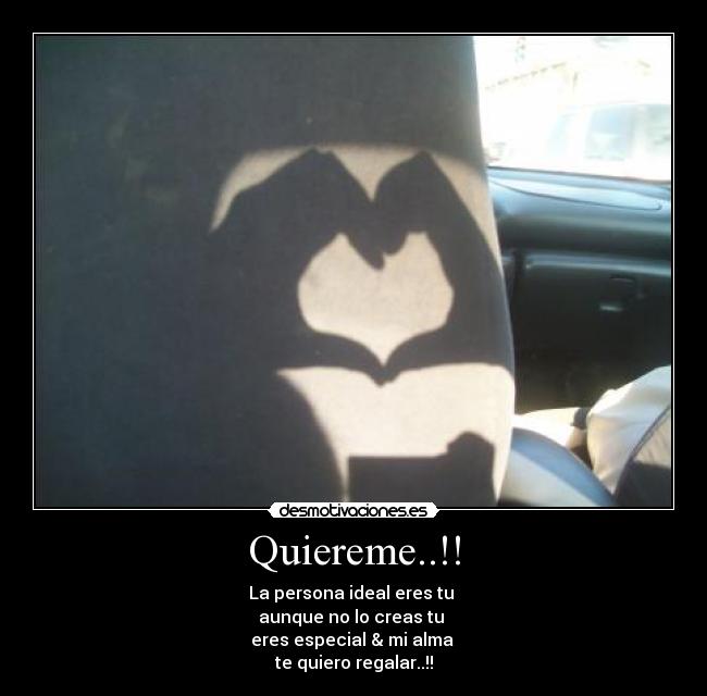 carteles quiereme desmotivaciones