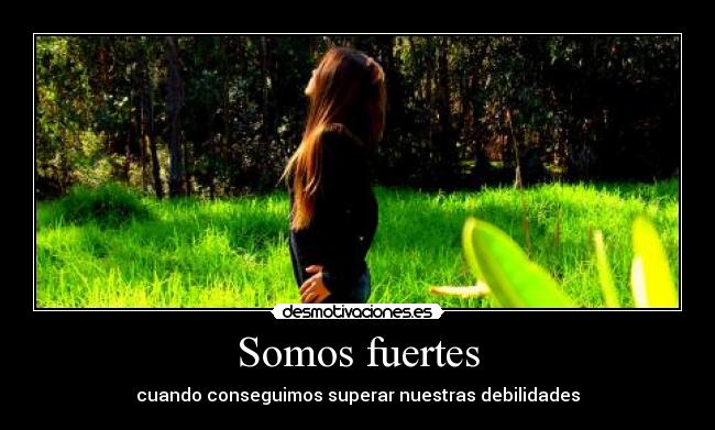 Somos fuertes - 