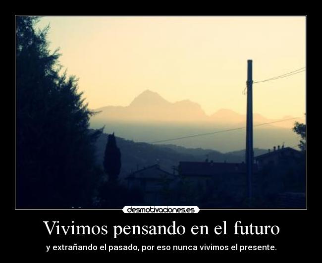 Vivimos pensando en el futuro - 