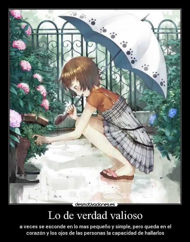 Lo de verdad valioso -