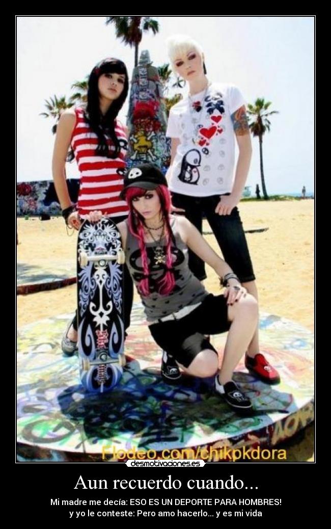 Aun recuerdo cuando... -