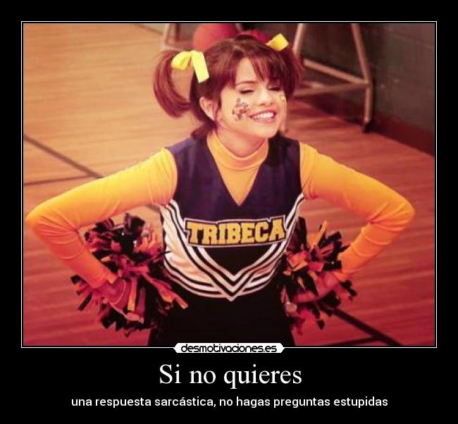 Si no quieres - 