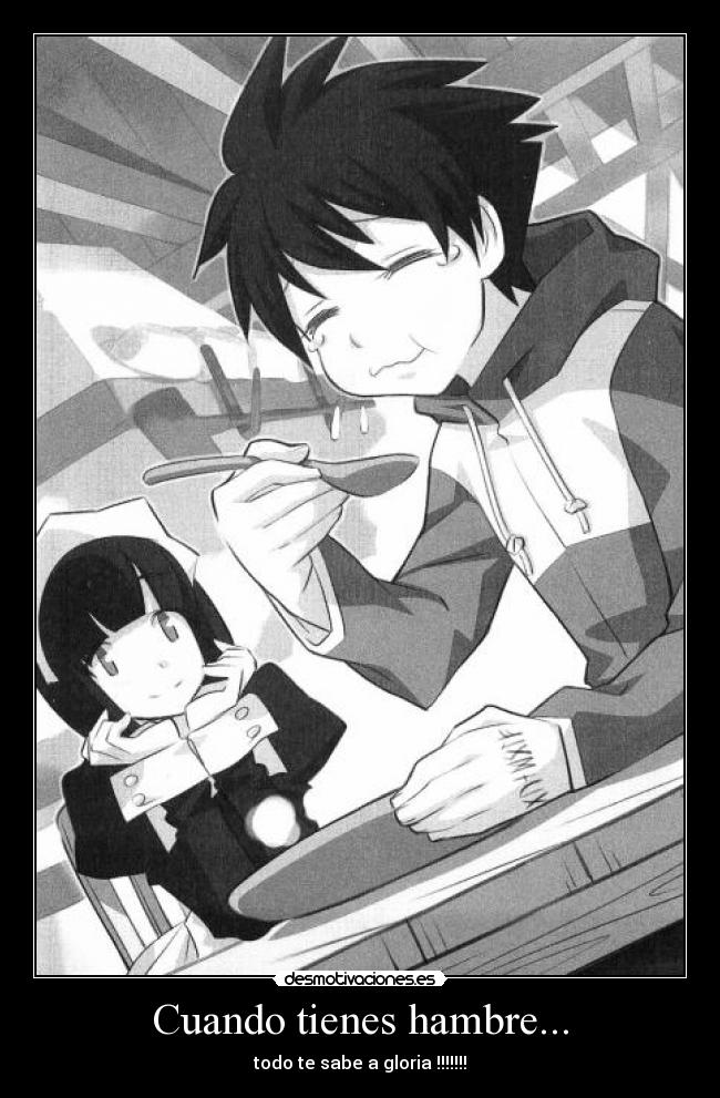 Cuando tienes hambre... - todo te sabe a gloria !!!!!!!