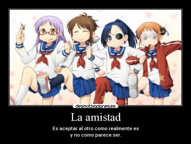 La amistad -