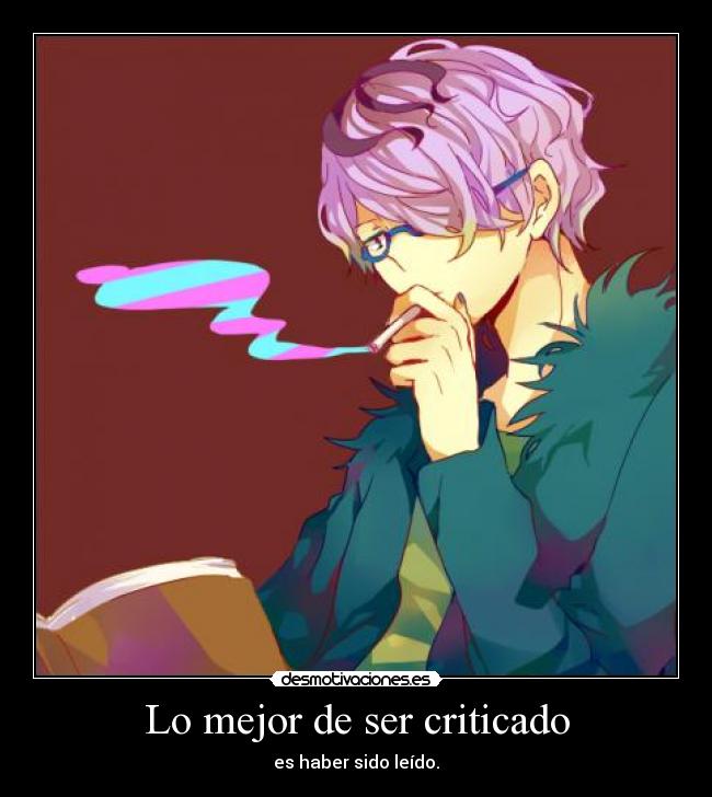 Lo mejor de ser criticado -