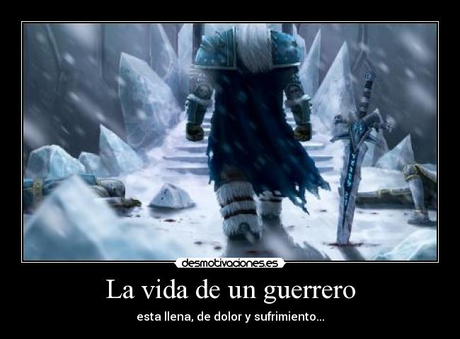 La vida de un guerrero -