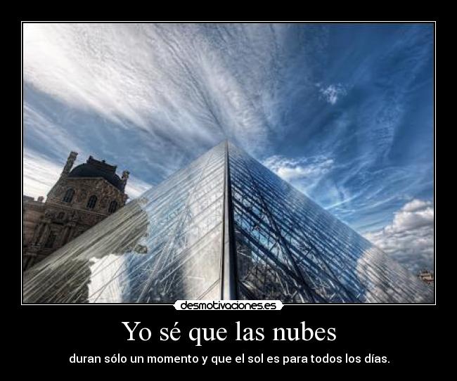 Yo sé que las nubes -