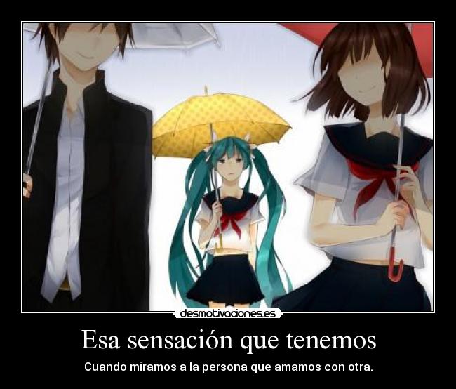 Esa sensación que tenemos -