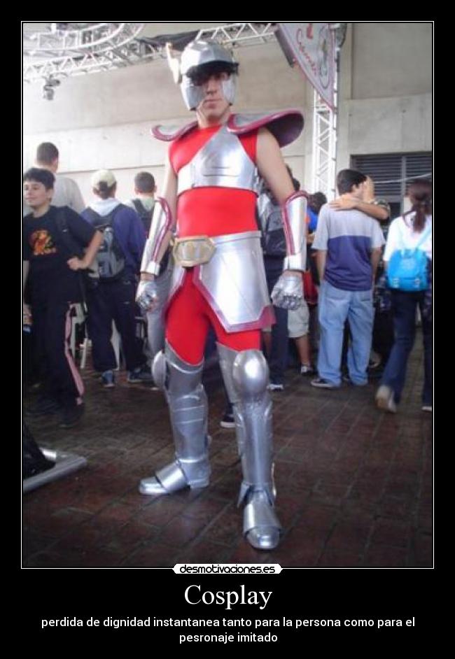 carteles cosplay seiya desmotivaciones