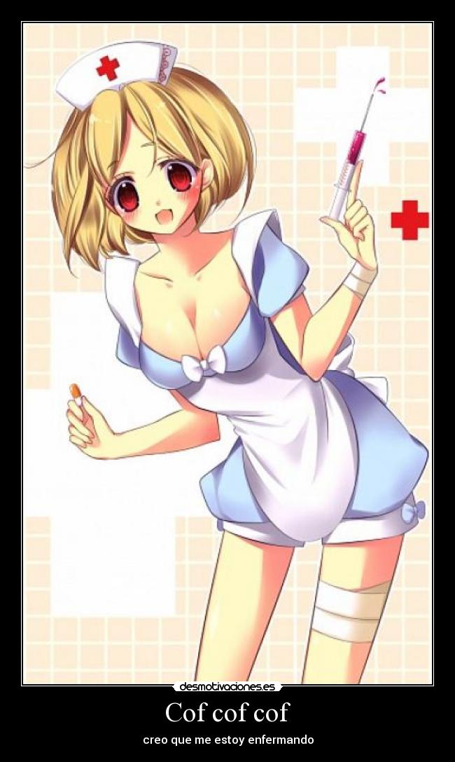 Cof cof cof - creo que me estoy enfermando