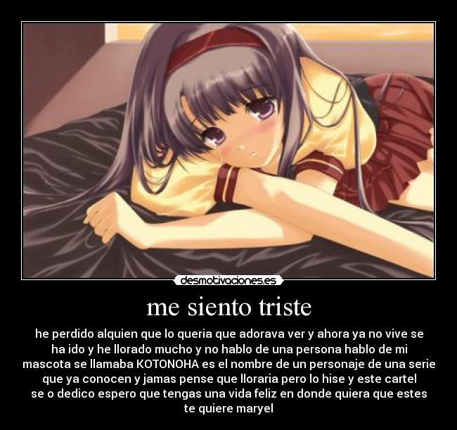 carteles siento triste anime mascota pollito kotonoha desmotivaciones