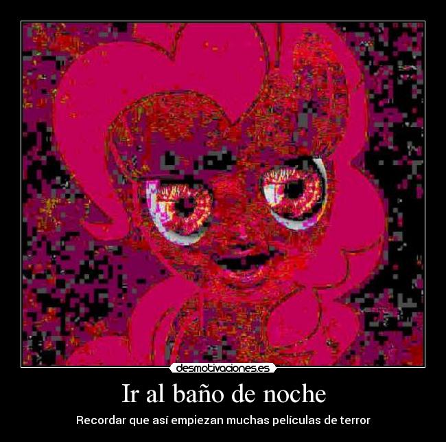 Ir al baño de noche - Recordar que así empiezan muchas películas de terror