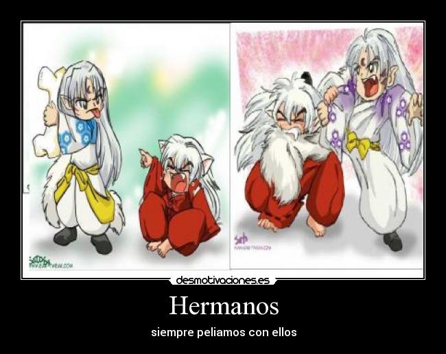 Hermanos - siempre peliamos con ellos