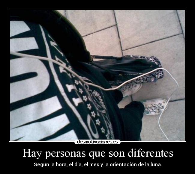 Hay personas que son diferentes -