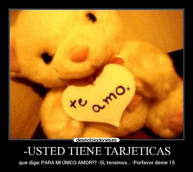 -USTED TIENE TARJETICAS -