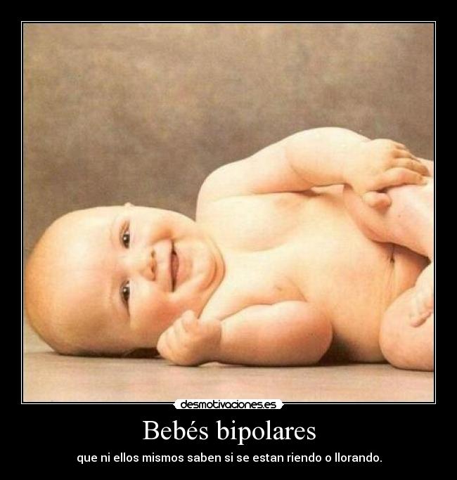 Bebés bipolares - 