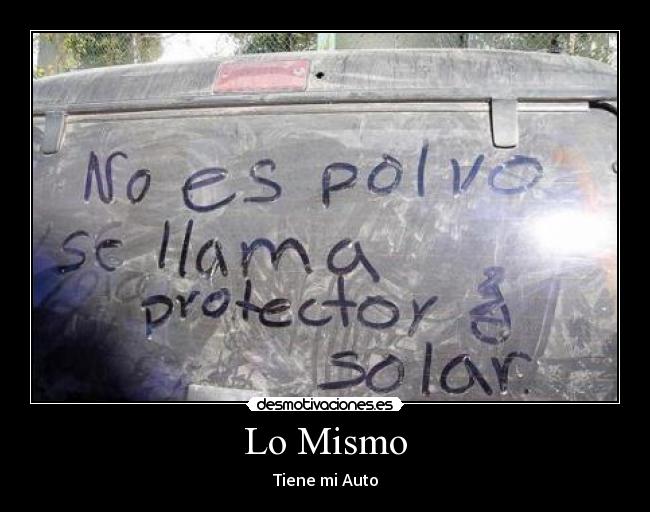 Lo Mismo - Tiene mi Auto