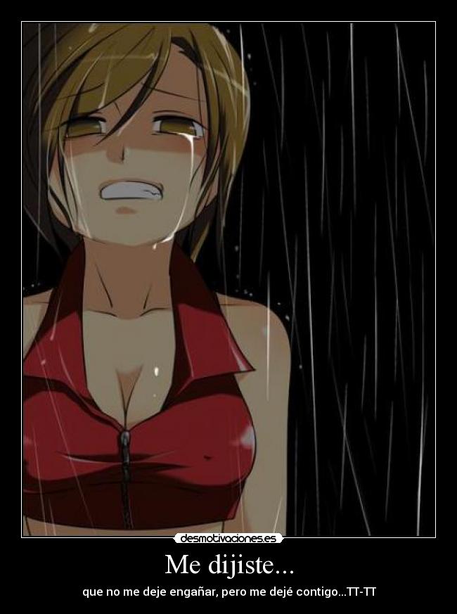 carteles decir dijiste anime vocaloid enganar contigo desmotivaciones