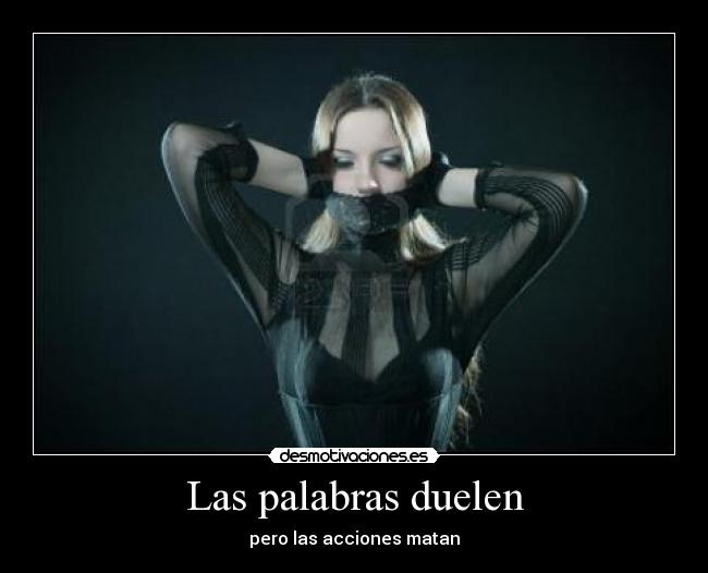 Las palabras duelen -