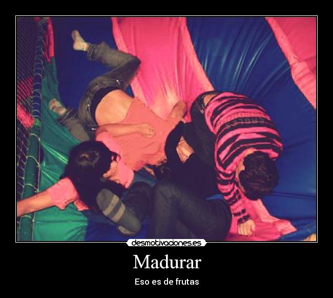 Madurar - Eso es de frutas