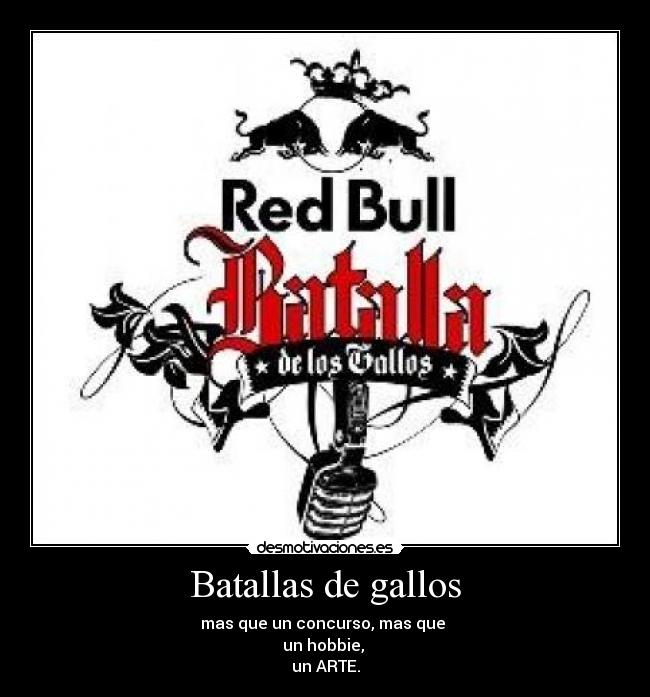 carteles batallas gallos red bull hip hop rap desmotivaciones