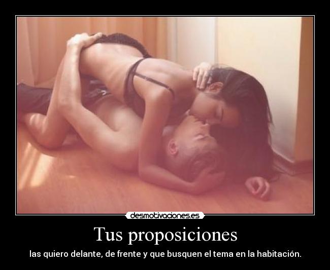 Tus proposiciones - 