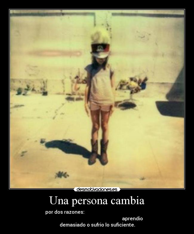 Una persona cambia -