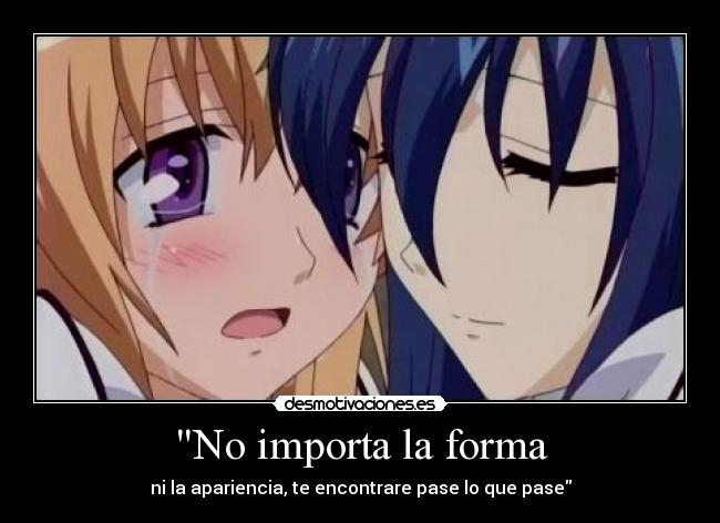 No importa la forma -