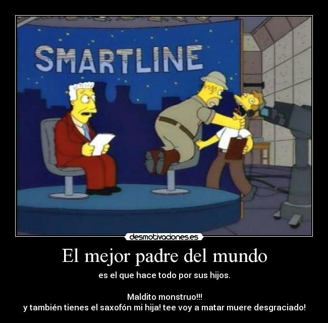 carteles padre mundo los simpsons desmotivaciones