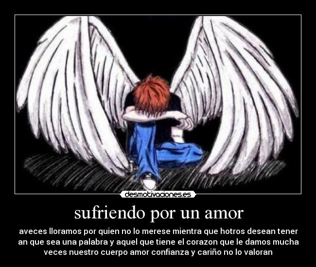 carteles amor aquel que valora desmotivaciones