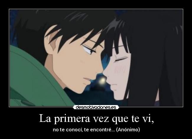 La primera vez que te vi, - 